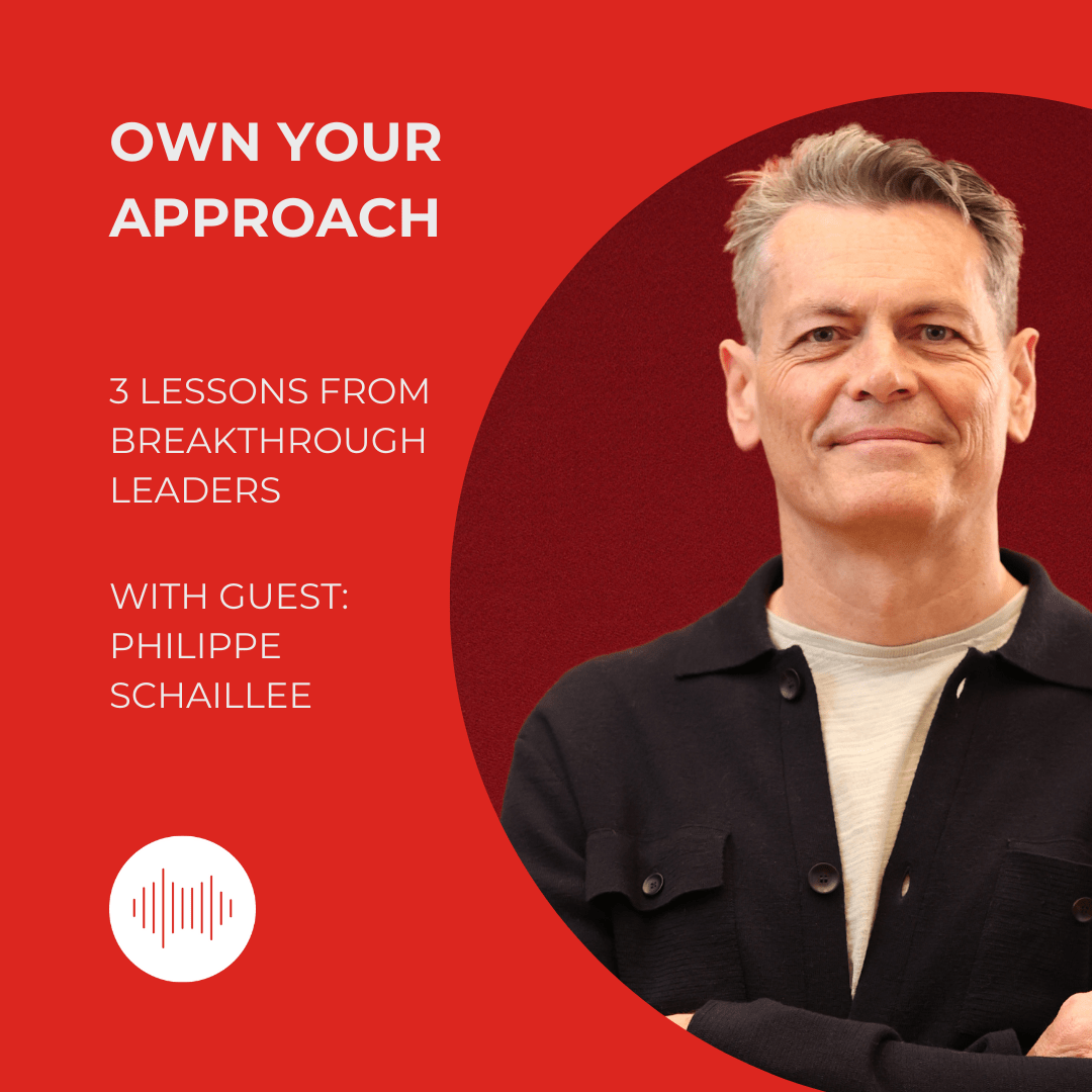 Own Your Approach with Philippe Schaillee Podcast Image